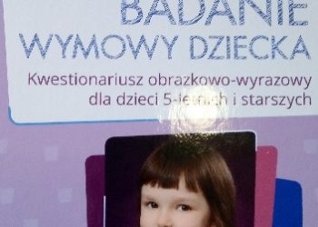 Hanna Duda – Badanie wymowy dziecka: kwestionariusz obrazkowo-wyrazowy dla dzieci 5-letnich i starszych