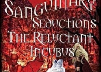 Stephani Hecht – The Reluctant Incubus