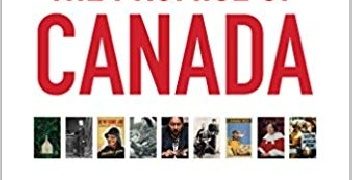 Charlotte Gray – The Promise of Canada: 150 Years–People and Ideas That Have Shaped Our Country
