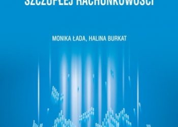 Monika Łada, Halina Burkat – Rachunek strumieni wartości jako metoda szczupłej rachunkowości