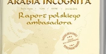 Krzysztof Płomiński – Arabia Incognita