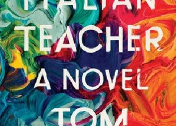 Tom Rachman – The Italian Teacher