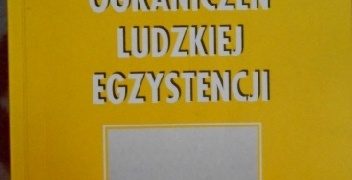 Teresa Borowska – Pedagogia ograniczeń ludzkiej egzystencji