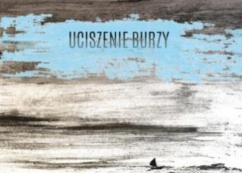 Andrzej Appel – Uciszenie burzy