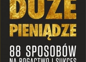 Felix Dennis – Jak zarobić duże pieniądze