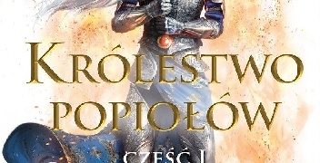Sarah J. Maas – Królestwo popiołów. Część 1