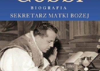 Mariadele Tavazzi – Ksiądz Stefano Gobbi Sekretarz Matki Bożej