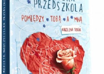 Karolina Turek – Kobieta, nauczycielka przedszkola. Pomiędzy Tobą a mną.