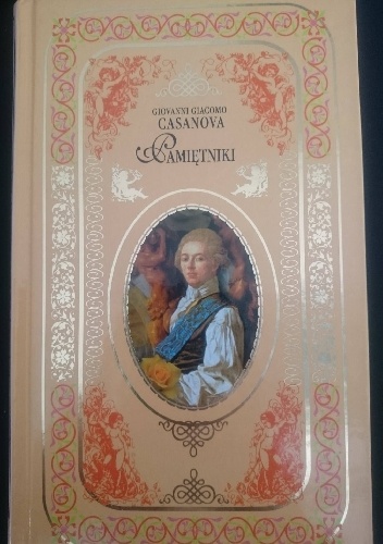 Giacomo Casanova Giovanni – Pamiętniki – wybór