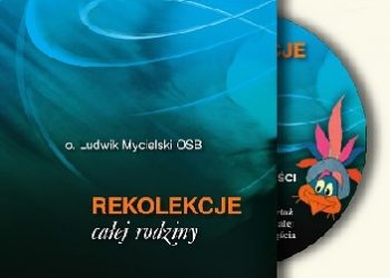 Ludwik Mycielski – Rekolekcje całej rodziny