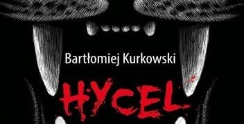 Bartłomiej Kurkowski – Hycel