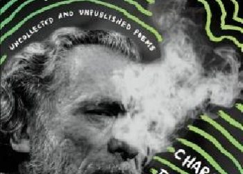 Charles Bukowski – Storm for the Living and the Dead