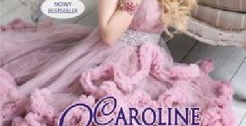 Caroline Linden – Miłość w czasach skandalu