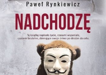 Paweł Rynkiewicz – Nadchodzę
