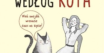 Astrid Eulalie – Życie według kota. Kocie zasady, jak być szczęśliwym na co dzień