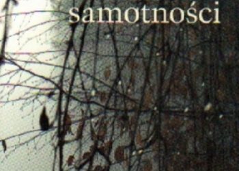 Jolanta Twardowska-Rajewska – Przeciw samotności