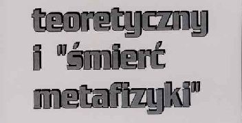 Vittorio Possenti – Nihilizm teoretyczny i „śmierć metafizyki”